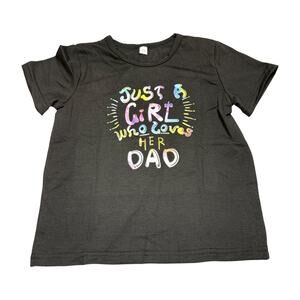 Just a Girl Who Loves Her Dad Shirt Kids 4-5Y Black